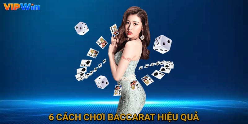 6 cách chơi hiệu quả