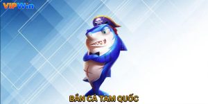 bắn cá tam quốc