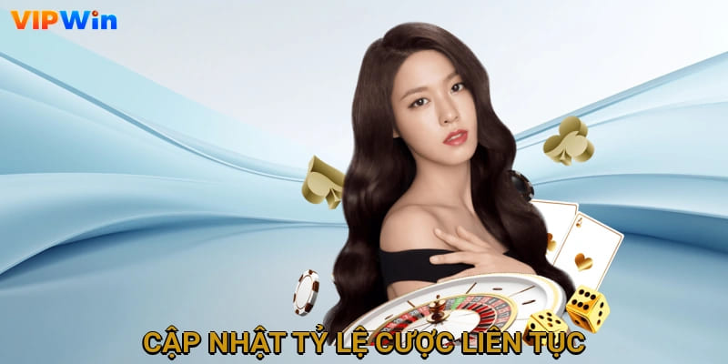 Cập nhật tỷ lệ cược liên tục