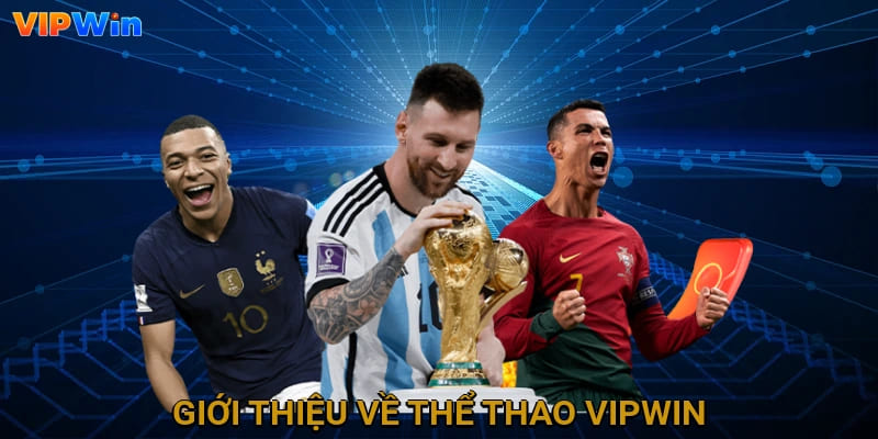 Giới thiệu về thể thao Vipwin