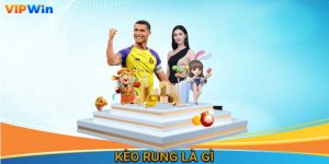 kèo rung là gì